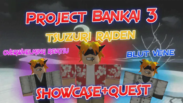 Project Bankai 3 -New relics showcase+Quest