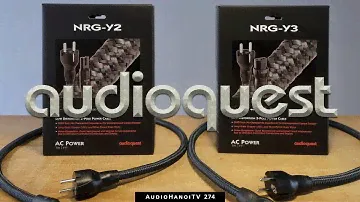 So sánh hai dây nguồn AudioQuest Y2 và AudioQuest Y3 | AudioHanoiTV 274