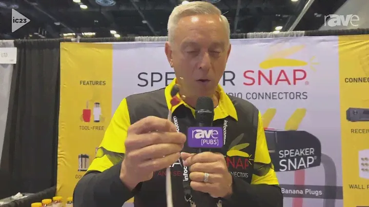 InfoComm 2023: Speaker Snap Demos How Its Fast & Secure Banana Plugs Work